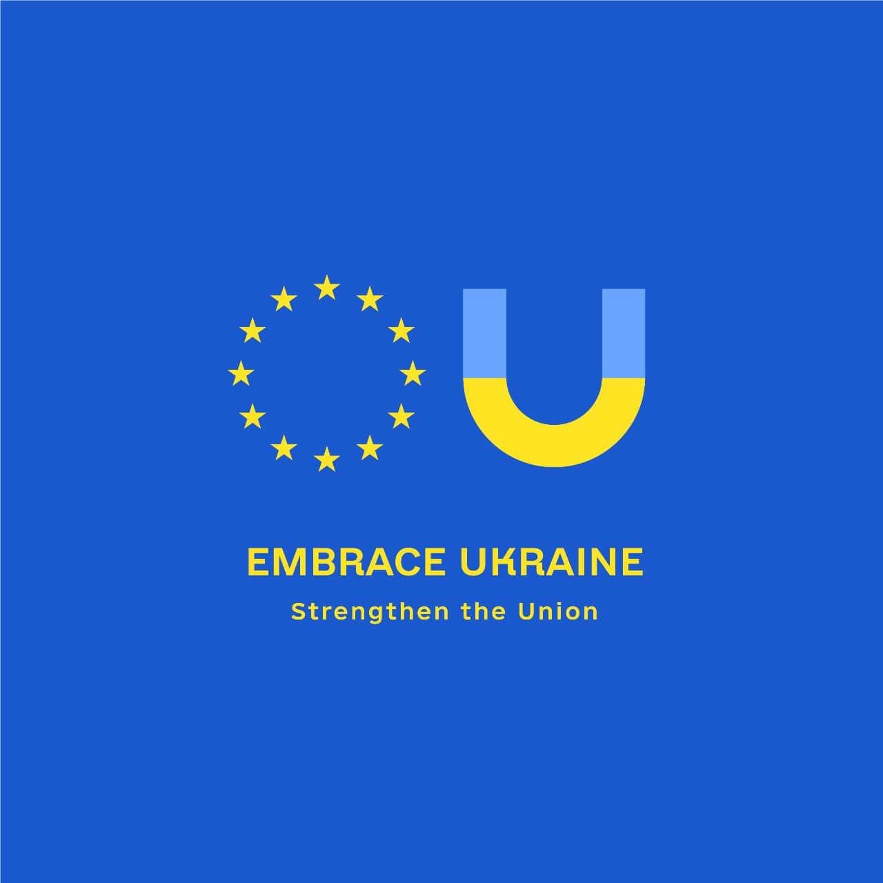 Україна — це Європа: стартувала масштабна кампанія Embrace Ukraine на підтримку кандидатства України в члени ЄС