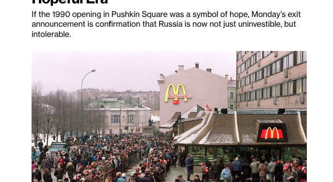 С уходом McDonald’s из рф цикл закончился, у Кремля осталась пара недель для атаки. Обзор западных медиа 