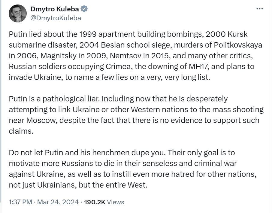 Кулеба закликав світ не сприймати на віру твердження РФ про "український слід" у московському теракті, бо Путін - паталогічний брехун 2