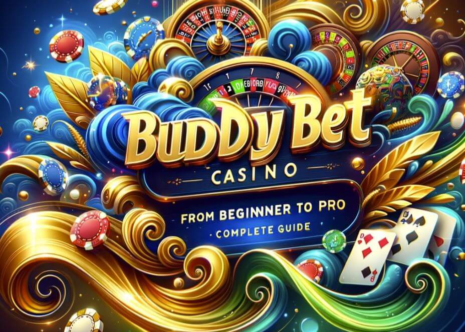 Усе про казино Buddy Bet: Шлях від новачка до професіонала 2